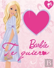 Barbie, Te Quiero