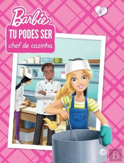 Bertrand.pt - Barbie - Tu Podes Ser Chef de Cozinha