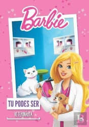 Barbie Tu Podes Ser  Veterinária