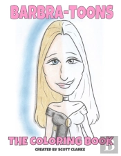Barbra-Toons, Coloring Book: Barbra The