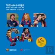 Barça. Vuelve La Ilusión