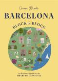 Barcelona, Block By Block