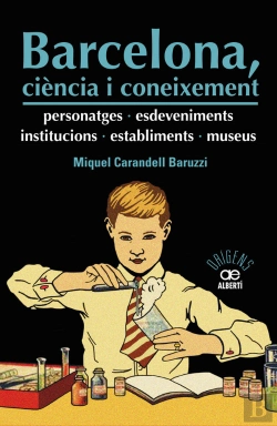 Bertrand.pt - Barcelona, Ciència I Coneixement. Personatges, Esdeveniments, Institucions, Establiments I Museus