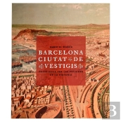 Barcelona, Ciutat De Vestigis