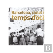 Barcelona, Ciutat I Temps D'Oci