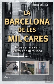 Barcelona De Les Mil Cares, La