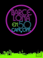 Barcelona En 50 Cançons