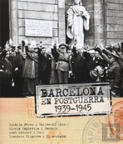 Barcelona En Postguerra 1939-1945