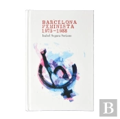 Barcelona Feminista 1975-1988