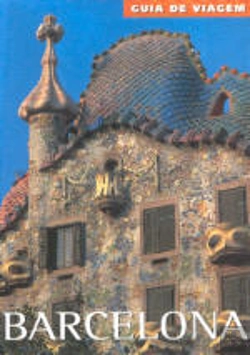 Bertrand.pt - Barcelona: Guia de Viagem