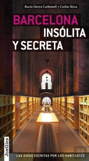 Barcelona Insolita Y Secreta