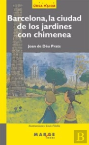 Barcelona, La Ciudad De Los Jardines Con Chimenea
