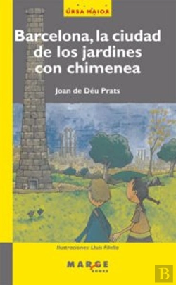 Bertrand.pt - Barcelona, La Ciudad De Los Jardines Con Chimenea