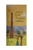 Barcelona, La Ciutat De Jardins Amb Xemeneia