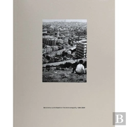 Bertrand.pt - Barcelona. La Metròpoli En L'Era De La Fotografia, 1860-2004