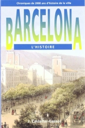 Barcelona. L'Histoire