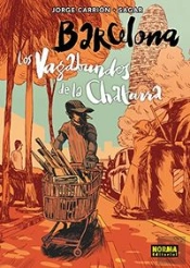 Barcelona, Los Vagabundos De La Chatarra