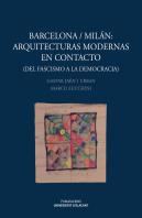 Barcelona Milan Arquitecturas Modernas En Contacto