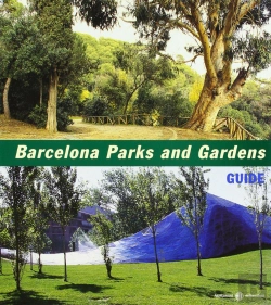 Bertrand.pt - Barcelona Parks And Gardens. Guide