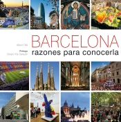 Barcelona. Razones Para Conocerla