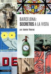 Barcelona: Secretos A La Vista