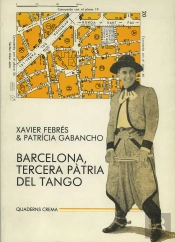 Barcelona, Tercera Pàtria Del Tango