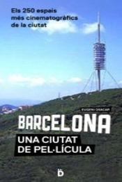 Barcelona, Una Ciutat De Pel·Lícula