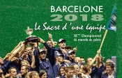 Barcelone 2018, Le Sacre D'Un Équipe ; 18ème Championnat Du Monde De Pelote