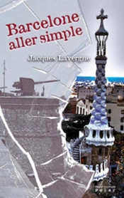 Barcelone, Aller Simple