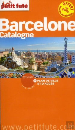 Bertrand.pt - Barcelone - Catalogne 2013 Petit Fute + Plan