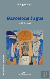 Barcelone Fugue : Ode À Dali
