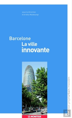 Bertrand.pt - Barcelone ; La Ville Innovante