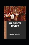 Barchester Towers Illustrated