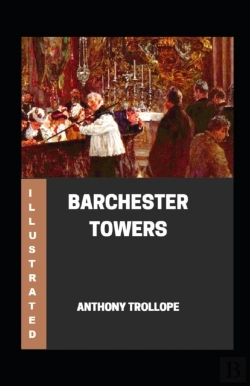 Bertrand.pt - Barchester Towers Illustrated