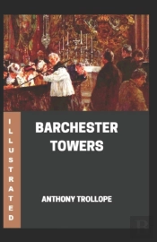 Barchester Towers Illustrated
