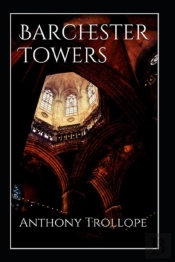 Barchester Towers Illustrated Edition