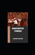 Barchester Towers Illustrated