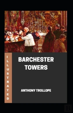 Bertrand.pt - Barchester Towers Illustrated