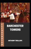 Barchester Towers Illustrated