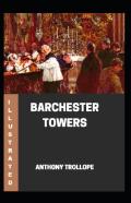 Barchester Towers Illustrated