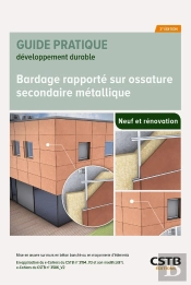 Bardage Rapporté Sur Ossature Secondaire Métallique : Neuf Et Rénovation (2e Édition)