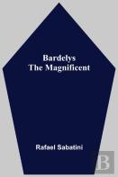 Bardelys The Magnificent