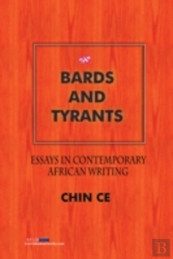 Bertrand.pt - Bards And Tyrants. Essays In Contemporary African Writing