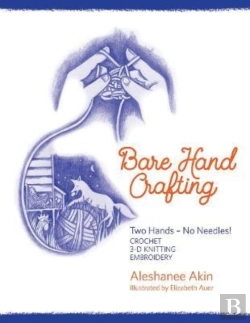 Bertrand.pt - Bare Hand Crafting: Two Hands, No Needles!