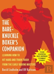 Bare-Knuckle Boxer'S Companion