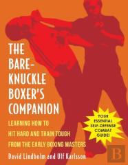 Bare-Knuckle Boxer'S Companion