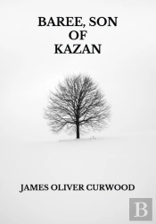 Baree, Son Of Kazan
