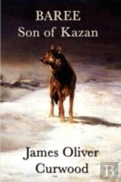 Baree, Son Of Kazan