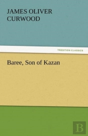 Baree, Son Of Kazan