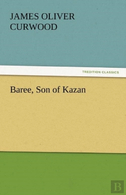 Bertrand.pt - Baree, Son Of Kazan